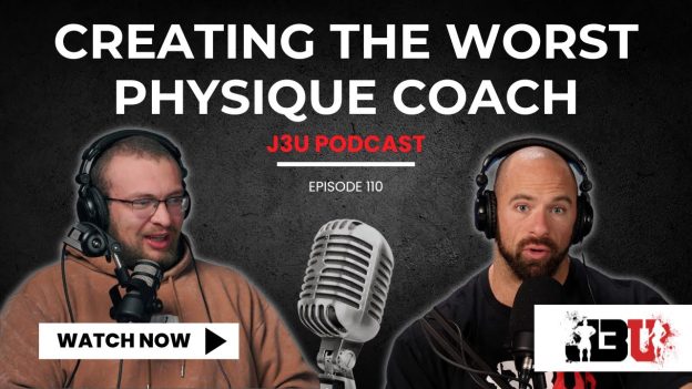 Episode 110: Creating the Worst Physique Coach